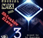 Кавер SPECIAL MIX for Shivakov Slava 3 (2018) от DJ Kupidon